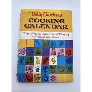 Betty Crocker's Cooking Calendar Cook Book First Edition First Printing 1962